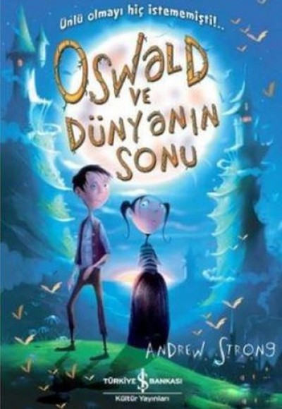 Oswald ve Dünyanın Sonu Oswald ve Dünyanın Sonu