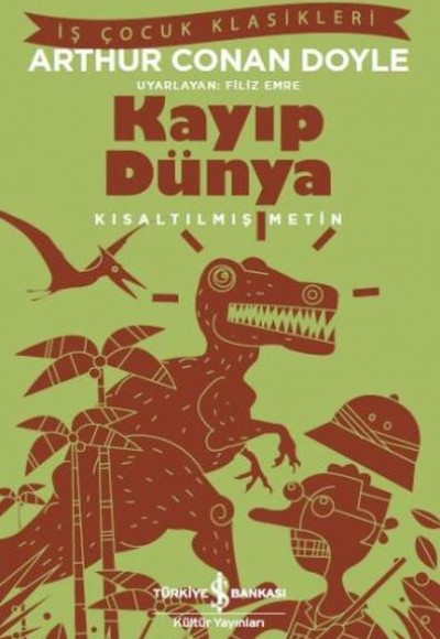 Kayıp Dünya - (Kısaltılmış Metin)