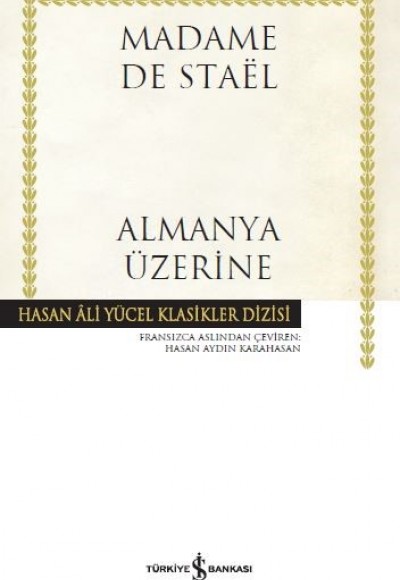 Almanya Üzerine - Hasan Ali Yücel Klasikleri Almanya Üzerine - Hasan Ali Yücel Klasikleri