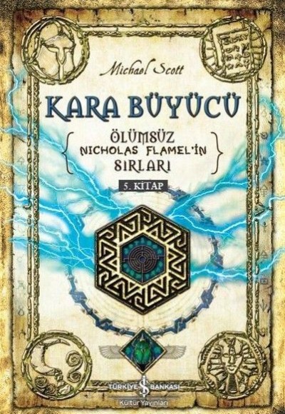 Kara Büyücü - Ölümsüz Nicholas Flamel'in Sırları 5 .Kitap Kara Büyücü - Ölümsüz Nicholas Flamel'in Sırları 5 .Kitap