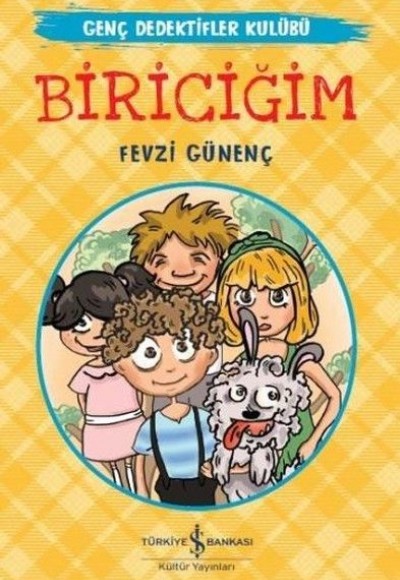 Genç Dedektifler Kulübü - Biriciğim Genç Dedektifler Kulübü - Biriciğim