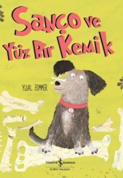 Sanço ve Yüz Bir Kemik Sanço ve Yüz Bir Kemik
