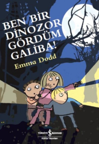 Ben Bir Dinozor Gördüm Galiba! Ben Bir Dinozor Gördüm Galiba!