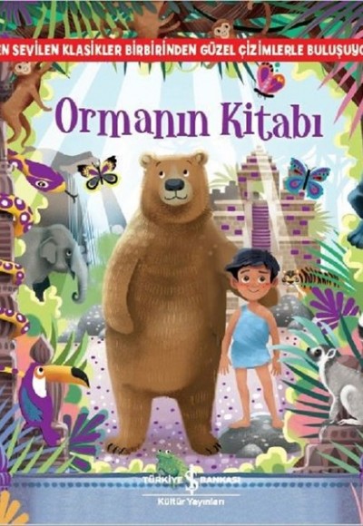 Ormanın Kitabı-Resimli Klasikler Ormanın Kitabı-Resimli Klasikler