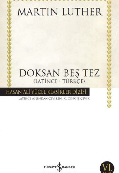 Doksan Beş Tez - Hasan Ali Yücel Klasikleri Doksan Beş Tez - Hasan Ali Yücel Klasikleri