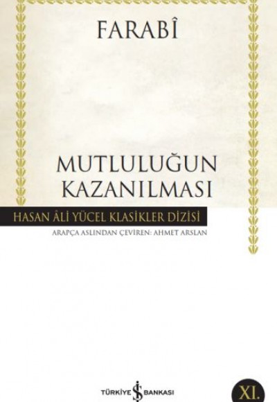 Mutluluğun Kazanılması - Hasan Ali Yücel Klasikleri Mutluluğun Kazanılması - Hasan Ali Yücel Klasikleri