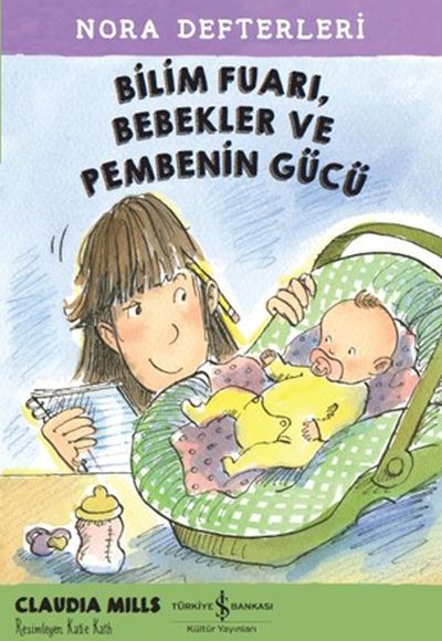 Nora Defterleri 2 - Bilim Fuarı, Bebekler ve Pembenin Gücü Nora Defterleri 2 - Bilim Fuarı, Bebekler ve Pembenin Gücü