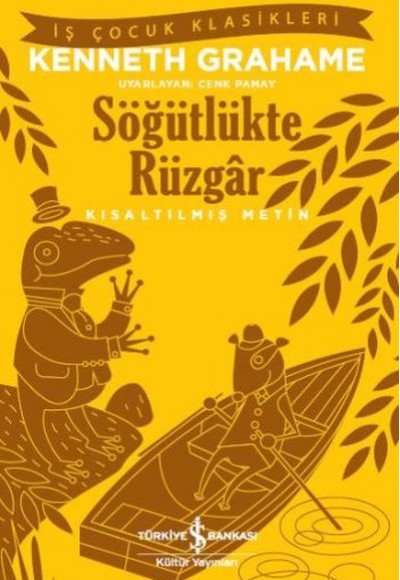 Söğütlükte Rüzgâr (Kısaltılmış Metin) Söğütlükte Rüzgâr (Kısaltılmış Metin)