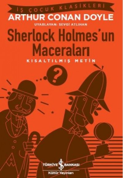 Sherlock Holmes'un Maceraları (Kısaltılmış Metin) Sherlock Holmes'un Maceraları (Kısaltılmış Metin)