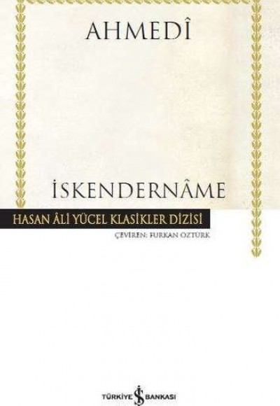 İskendernâme - Hasan Ali Yücel Klasikleri (Ciltli) İskendernâme - Hasan Ali Yücel Klasikleri (Ciltli)