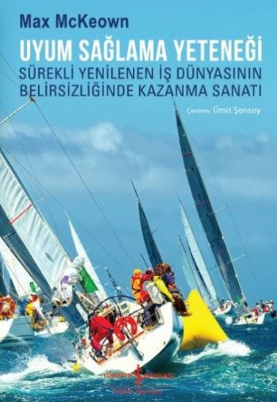 Uyum Sağlama Yeteneği Uyum Sağlama Yeteneği