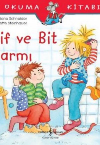 İlk Okuma Kitabım - Elif ve Bit Alarmı İlk Okuma Kitabım - Elif ve Bit Alarmı