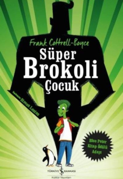 Süper Brokoli Çocuk Süper Brokoli Çocuk