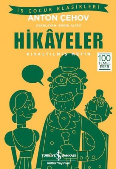 Anton Çehov Hikayeler (Kısaltılmış Metin) Anton Çehov Hikayeler (Kısaltılmış Metin)