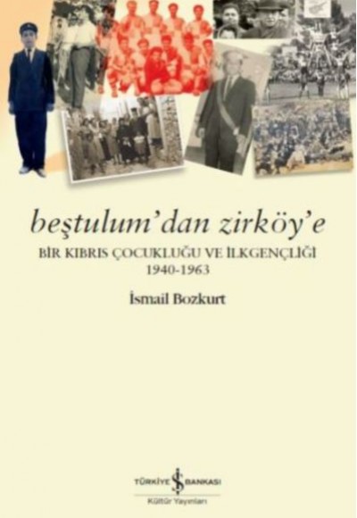 Beştulum’dan Zirköy’e Beştulum’dan Zirköy’e