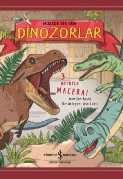 Dinozorlar - Müzede Bir Gün-Ciltli Dinozorlar - Müzede Bir Gün-Ciltli