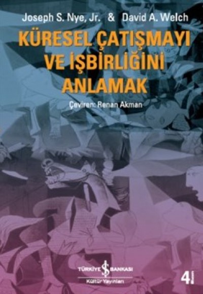 Küresel Çatışmayı ve İşbirliğini Anlamak Küresel Çatışmayı ve İşbirliğini Anlamak