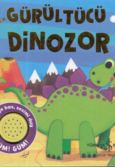 Gürültücü Dinozor Gürültücü Dinozor