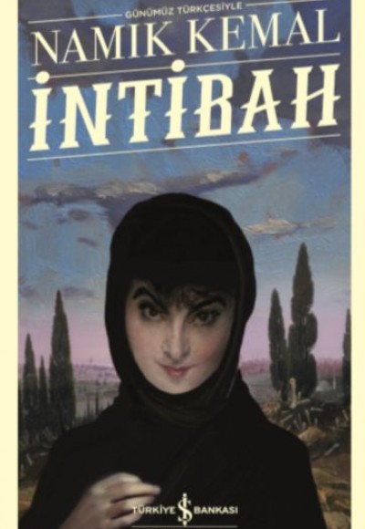 İntibah - Türk Edebiyatı Klasikleri İntibah - Türk Edebiyatı Klasikleri