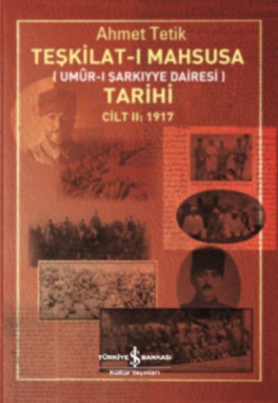 Teşkilat-ı Mahsusa Tarihi Cilt 2 (1917) Teşkilat-ı Mahsusa Tarihi Cilt 2 (1917)