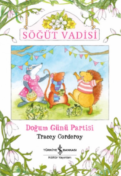 Söğüt Vadisi-Doğum Günü Partisi Söğüt Vadisi-Doğum Günü Partisi