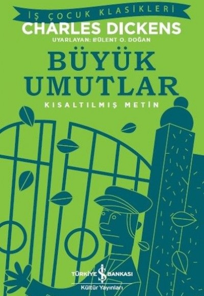 Büyük Umutlar-Kısaltılmış Metin Büyük Umutlar-Kısaltılmış Metin