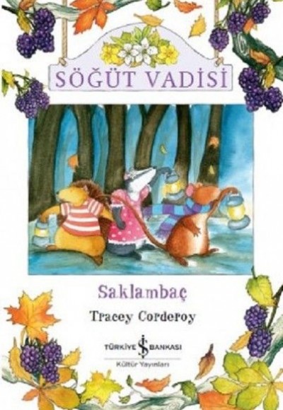 Söğüt Vadisi Saklambaç Söğüt Vadisi Saklambaç