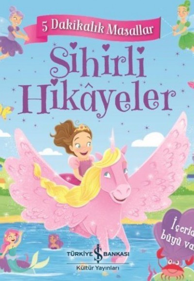 Sihirli Hikayeler - 5 Dakikalık Masallar Sihirli Hikayeler - 5 Dakikalık Masallar