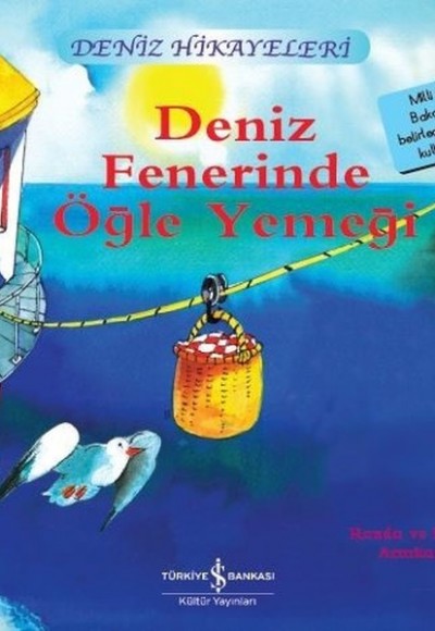 Deniz Fenerinde Öğle Yemeği-Deniz Hikayeleri-İlk Okuma Kitaplarım Deniz Fenerinde Öğle Yemeği-Deniz Hikayeleri-İlk Okuma Kitaplarım