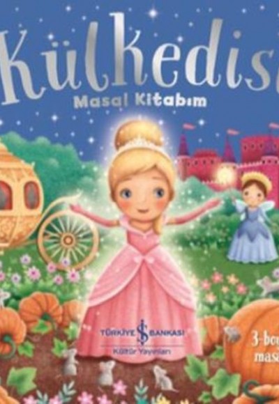 Külkedisi Masal Kitabım - 3 Boyutlu Masallar Külkedisi Masal Kitabım - 3 Boyutlu Masallar