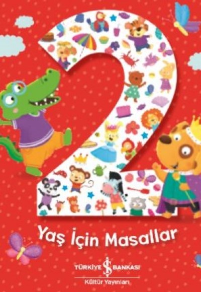 2 Yaş İçin Masallar 2 Yaş İçin Masallar