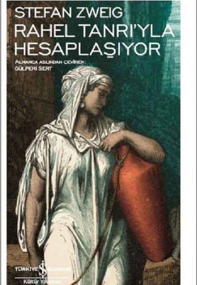 Rahel Tanrı'yla Hesaplaşıyor - Modern Klasikler Dizisi Rahel Tanrı'yla Hesaplaşıyor - Modern Klasikler Dizisi