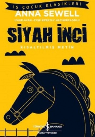Siyah İnci (Kısaltılmış Metin) Siyah İnci (Kısaltılmış Metin)