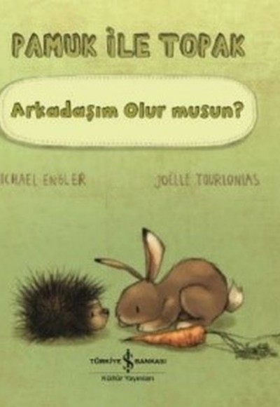 Pamuk İle Topak Arkadaşım Olur Musun? Pamuk İle Topak Arkadaşım Olur Musun?