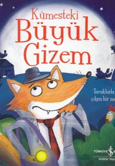 Kümesteki Büyük Gizem Kümesteki Büyük Gizem