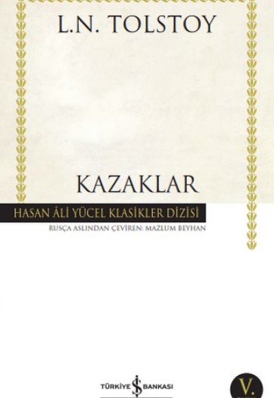 Kazaklar - Hasan Ali Yücel Klasikleri Kazaklar - Hasan Ali Yücel Klasikleri