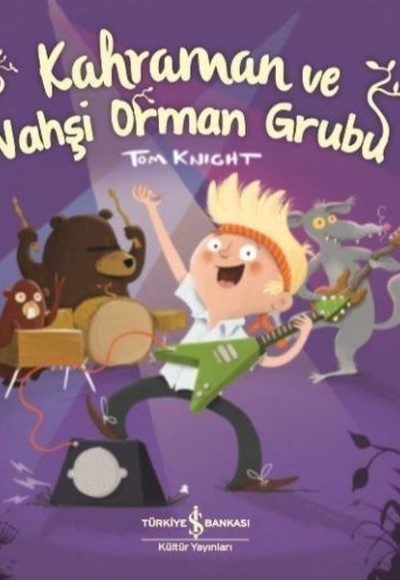Kahraman ve Vahşi Orman Grubu Kahraman ve Vahşi Orman Grubu