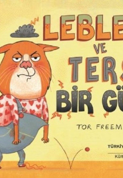 Leblebi ve Ters Bir Gün Leblebi ve Ters Bir Gün