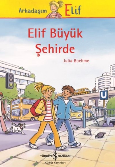 Elif Büyük Sehirde Elif Büyük Sehirde