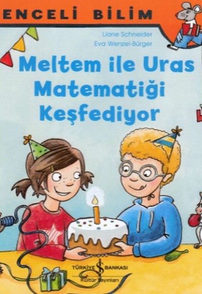 Eğlenceli Bilim - Meltem ile Uras Matematiği Keşfediyor Eğlenceli Bilim - Meltem ile Uras Matematiği Keşfediyor