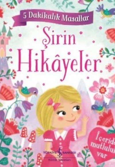 Şirin Hikayeler - 5 Dakikalık Masallar-Ciltli Şirin Hikayeler - 5 Dakikalık Masallar-Ciltli