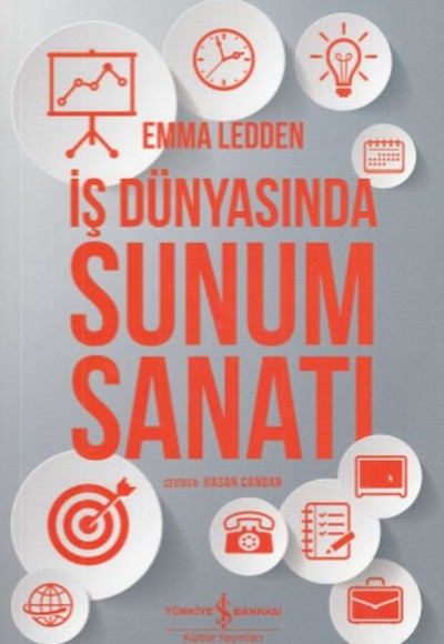 İş Dünyasında Sunum Sanatı İş Dünyasında Sunum Sanatı