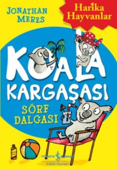 Koala Kargaşası - Sörf Dalgası Koala Kargaşası - Sörf Dalgası