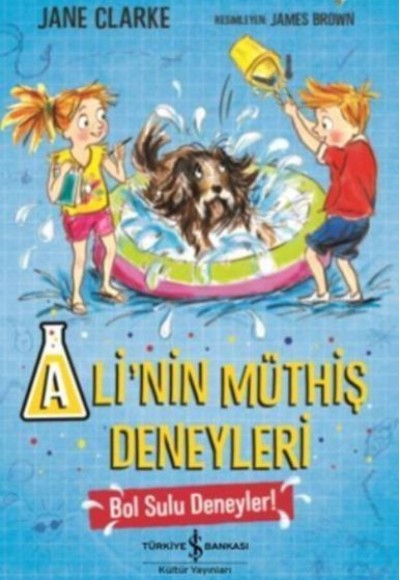 Alinin Müthiş Deneyleri Bol Sulu Deneyler Alinin Müthiş Deneyleri Bol Sulu Deneyler