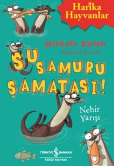 Su Samuru Şamatası Nehir Yarışı Su Samuru Şamatası Nehir Yarışı