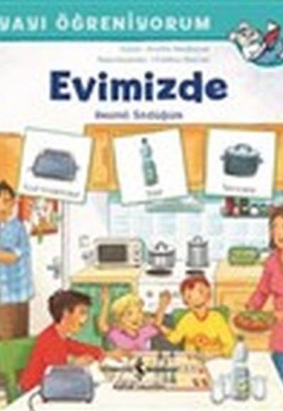 Evimizde - Dünyayı Öğreniyorum Evimizde - Dünyayı Öğreniyorum