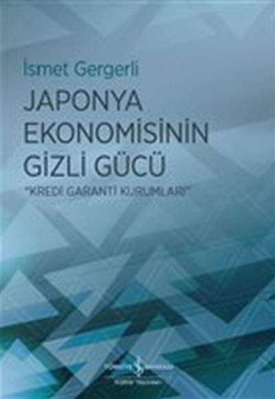 Japonya Ekonomisinin Gizli Gücü Japonya Ekonomisinin Gizli Gücü
