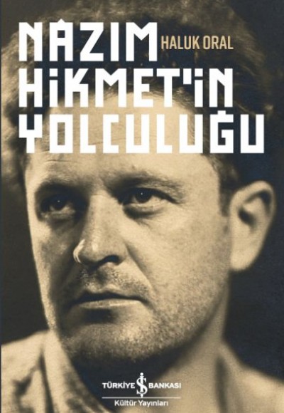 Nazım Hikmetin Yolculuğu (Ciltli) Nazım Hikmetin Yolculuğu (Ciltli)