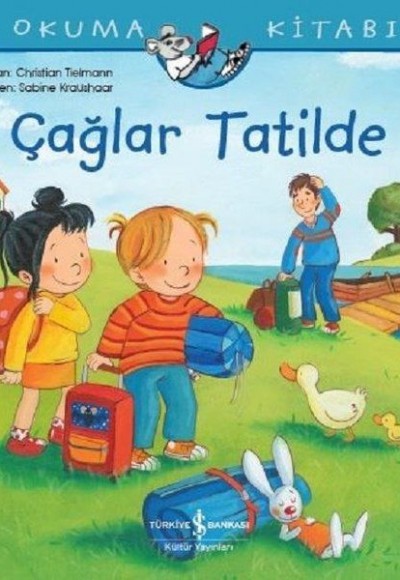 Çağlar Tatilde - İlk Okuma Kitabım Çağlar Tatilde - İlk Okuma Kitabım