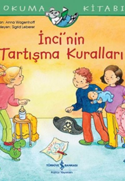 İnci'nin Tartışma Kuralları - İlk Okuma Kitabım İnci'nin Tartışma Kuralları - İlk Okuma Kitabım